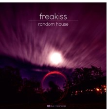 Freakiss - Random House