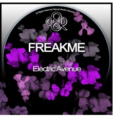 Freakme - Electric Avenue (Original Mix)