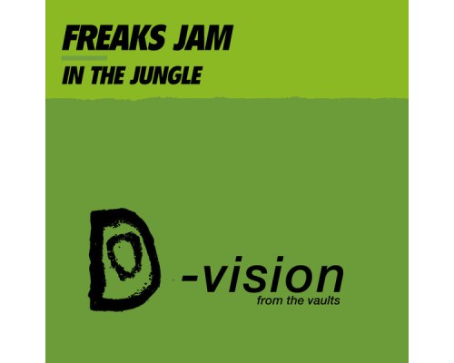 Freaks Jam - In the Jungle