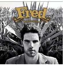 Fred - Mes Graines