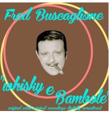 Fred Buscaglione - Whisky e bambole
