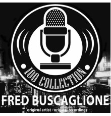 Fred Buscaglione - 100 Collection