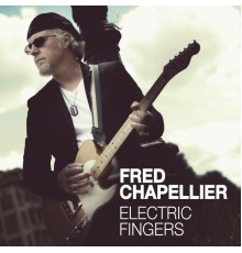 Fred Chapellier - Electric Fingers