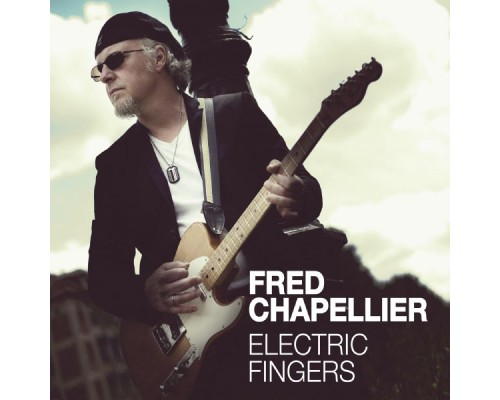 Fred Chapellier - Electric Fingers