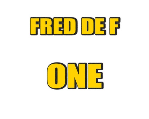 Fred De F - One Fred De F - One