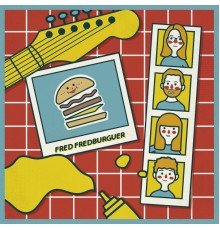 Fred Fredburguer - Fred Fredburguer