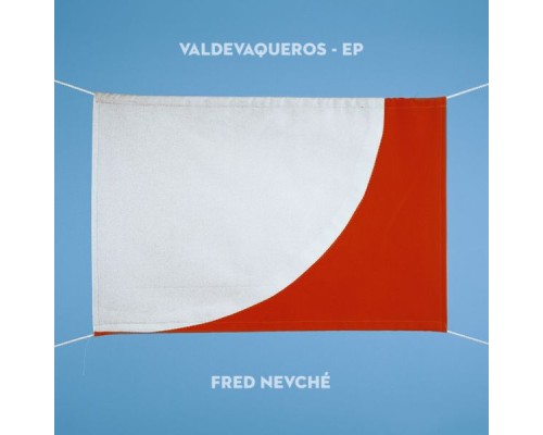 Fred Nevché - Valdevaqueros - EP