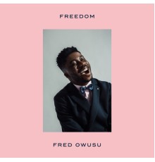 Fred Owusu - Freedom