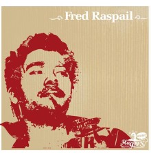 Fred Raspail - Fred Raspail