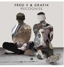 Fred V & Grafix - Recognise