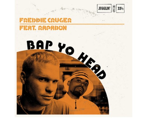 Freddie Cruger - Bap Yo Head