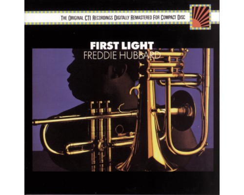 Freddie Hubbard - First Light