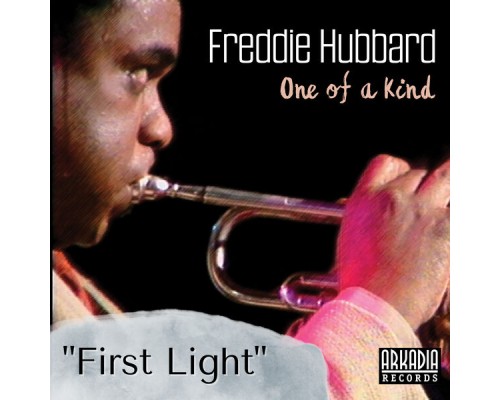 Freddie Hubbard - First Light  (Live)