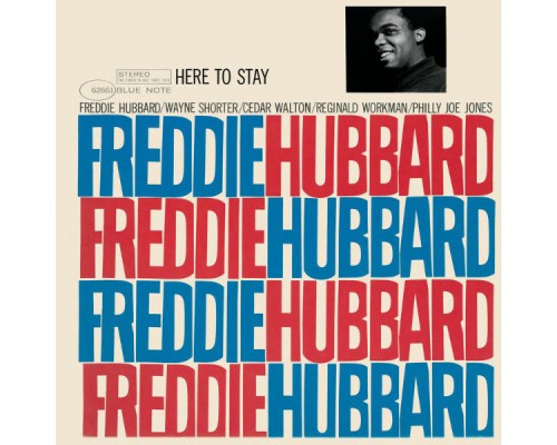 Freddie Hubbard - Here To Stay