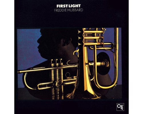 Freddie Hubbard - First Light