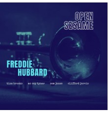 Freddie Hubbard - Open Sesame