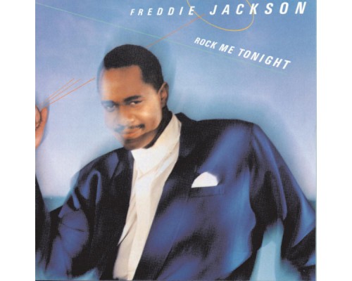 Freddie Jackson - Rock Me Tonight