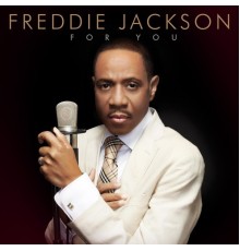 Freddie Jackson - For You