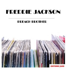 Freddie Jackson - Preach Brother