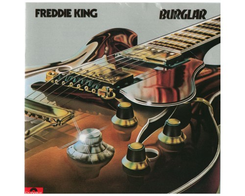 Freddie King - Burglar