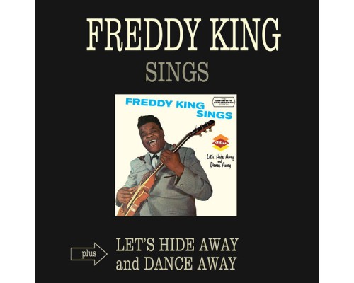 Freddie King - Freddy King Sings