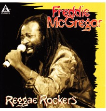 Freddie McGregor - Reggae Rockers