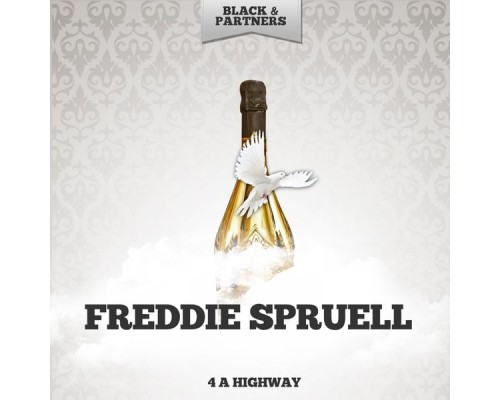 Freddie Spruell - 4 A Highway