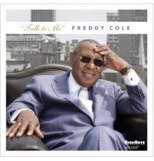 Freddy Cole - Talk to Me