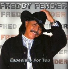 Freddy Fender - Especially For You