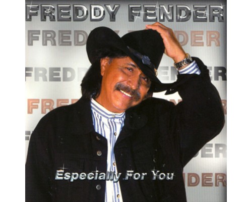 Freddy Fender - Especially For You Freddy Fender - Especially For You