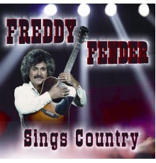 Freddy Fender - Sings Country