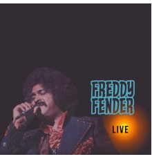 Freddy Fender - Live (Live)