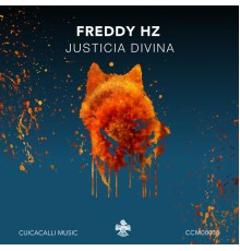 Freddy Hz - Justicia Divina