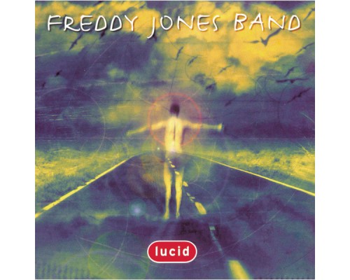 Freddy Jones Band - Lucid