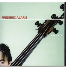 Frederic Alarie - Tap Bass