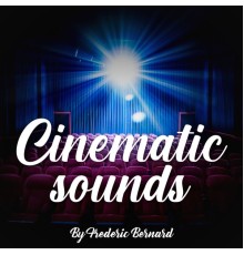 Frederic Bernard - Cinematic Sounds