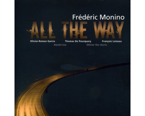 Frederic Monino - All the Way