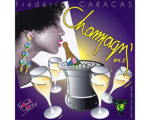 Frederick Caracas - Champagn', Vol. 2