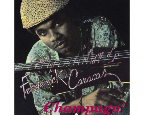 Frederick Caracas - Champagn'