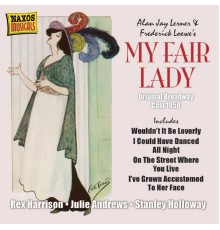 Frederick Loewe - My Fair Lady