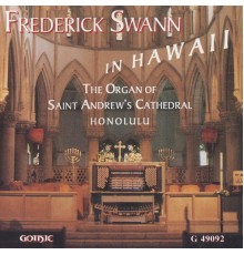 Frederick Swann - In Hawaii (Frederick Swann)
