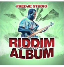 Fredje Studio - Riddim Album (Instrumentals, Pt. 2)