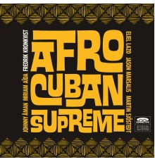 Fredrik Kronkvist - Afro-Cuban Supreme