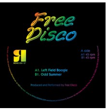 Free Disco - Leftfield Boogie