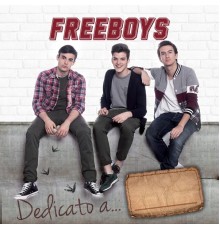 Freeboys - Dedicato a...