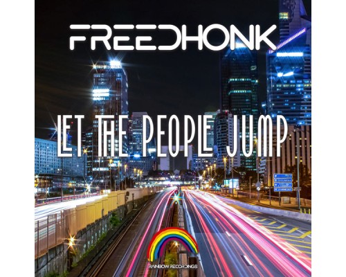 Freedhonk - Let The People Jump