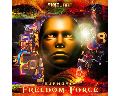 Freedom Force - Euphoria