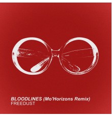Freedust - Bloodlines (Mo' Horizons Remix)
