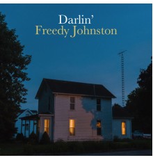 Freedy Johnston - Darlin'