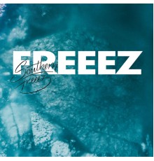 Freeez - Southern Freeez